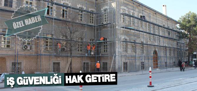 İş güvenliği hak getire!